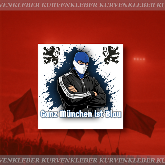 Aufkleber "Ganz München ist Blau"
