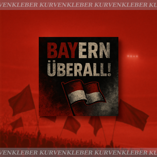 Auifkleber "Bayern Überall"